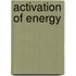 Activation of Energy