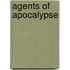 Agents of Apocalypse