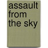 Assault From the Sky door John S. Weeks