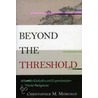 Beyond the Threshold door Christopher M. Moreman