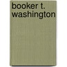 Booker T. Washington door Patricia C. McKissack