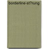 Borderline-St�Rung door Katja Leonhardt