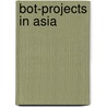 Bot-Projects in Asia door Ursula Katharina Wolter