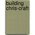 Building Chris-Craft