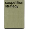 Coopetition Strategy door Giovanni B. Dagnino