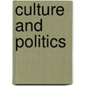 Culture and Politics door Uwe Wagschal