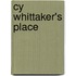 Cy Whittaker's Place