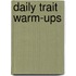Daily Trait Warm-Ups