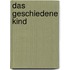 Das Geschiedene Kind