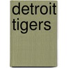Detroit Tigers by Joanne Gerstner
