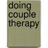 Doing Couple Therapy