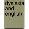 Dyslexia and English door Jayne Pughe