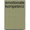 Emotionale Kompetenz by Nicole Voß