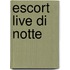 Escort Live Di Notte