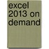Excel 2013 on Demand