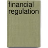 Financial Regulation door Prof Charles Goodhart