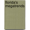 Florida's Megatrends door Lance Dehaven-Smith