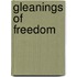 Gleanings of Freedom