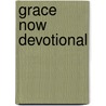 Grace Now Devotional door Rotimi Oluwaseyitan