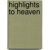 Highlights to Heaven by Nancy Cohen