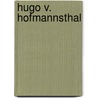 Hugo V. Hofmannsthal door Sandra Allmayer