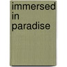 Immersed in Paradise door Tom Conway