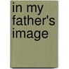 In My Father's Image door R. B Conroy