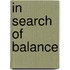 In Search of Balance