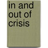 In and Out of Crisis door Sam Gindin