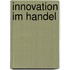 Innovation Im Handel