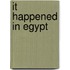 It Happened in Egypt