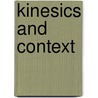 Kinesics and Context door Ray L. Birdwhistell