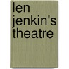 Len Jenkin's Theatre door Robert J. Andreach