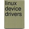 Linux Device Drivers door Jonathan Corbet