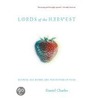 Lords of the Harvest door Dan Charles