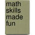 Math Skills Made Fun