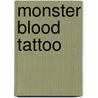 Monster Blood Tattoo door D. M Cornish