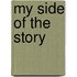 My Side of the Story