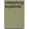 Networking Explained door Phd Cissp Cism William M. Hancock