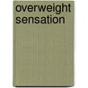 Overweight Sensation door Mark Cohen
