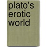 Plato's Erotic World door Jill Gordon