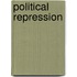 Political Repression