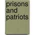 Prisons and Patriots
