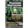 Psychotic Depression by Edward Shorter