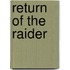 Return of the Raider