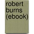 Robert Burns (Ebook)