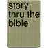 Story Thru the Bible