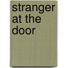 Stranger at the Door door Victor J. Banis