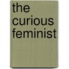 The Curious Feminist by Cynthia H. Enloe