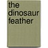 The Dinosaur Feather
